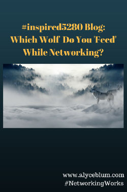 Which Wolf Do You 'Feed' While Networking?