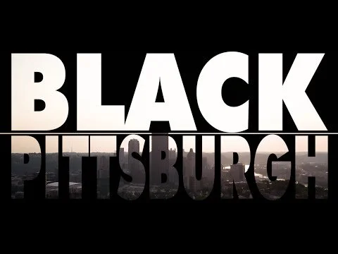 Black Pittsburgh Official Trailer