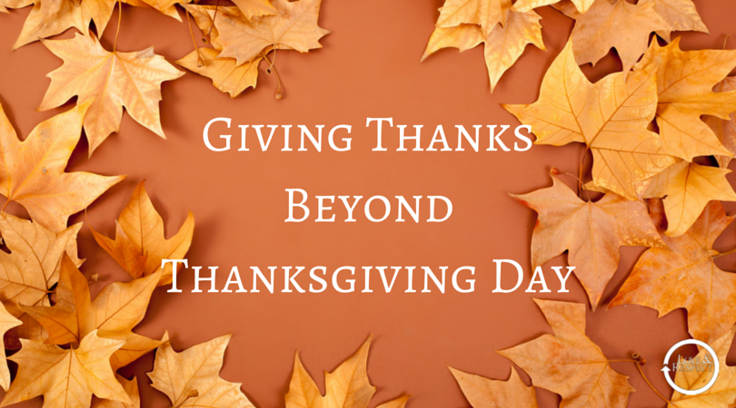 Giving Thanks Beyond Thanksgiving Day — Love & Respect