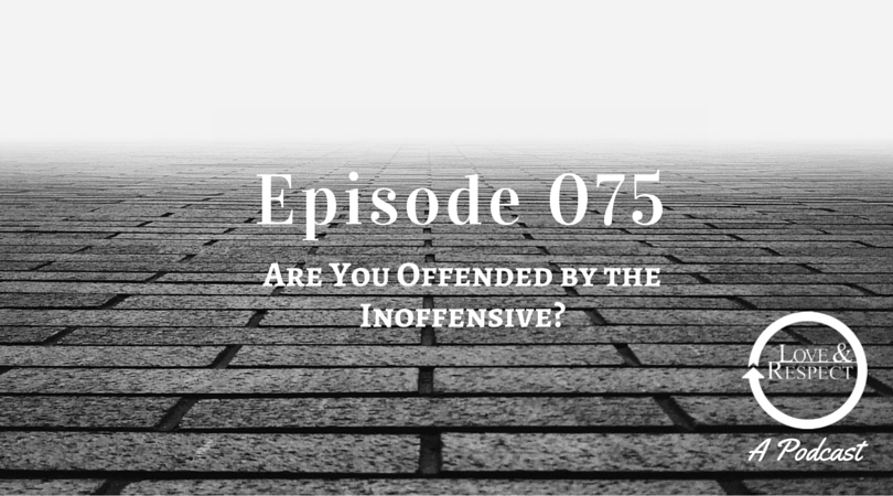 Episode-075-Are-You-Offended-by-the-Inoffensive.png