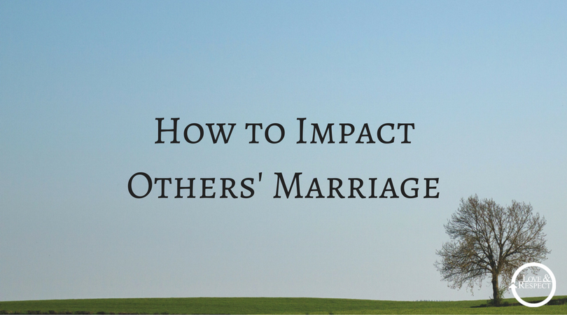 How-to-Impact-Others-Marriage.png