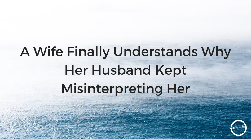 A-Wife-Finally-Understands-Why-Her-Husband-Kept-Misinterpreting-Her.png