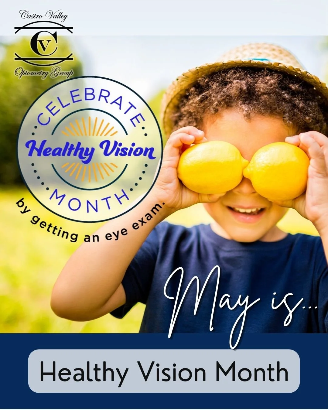 May is Healthy Vision Month &mdash; and we're celebrating all month long!

Whether you're due for an exam, curious about contacts, or want to learn more about protecting your vision &mdash; we're here.
 
All month long, we'll be posting tips, facts, 