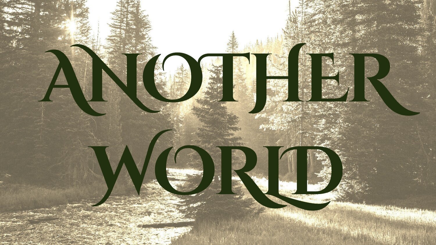 Another World, October 2021 Edition