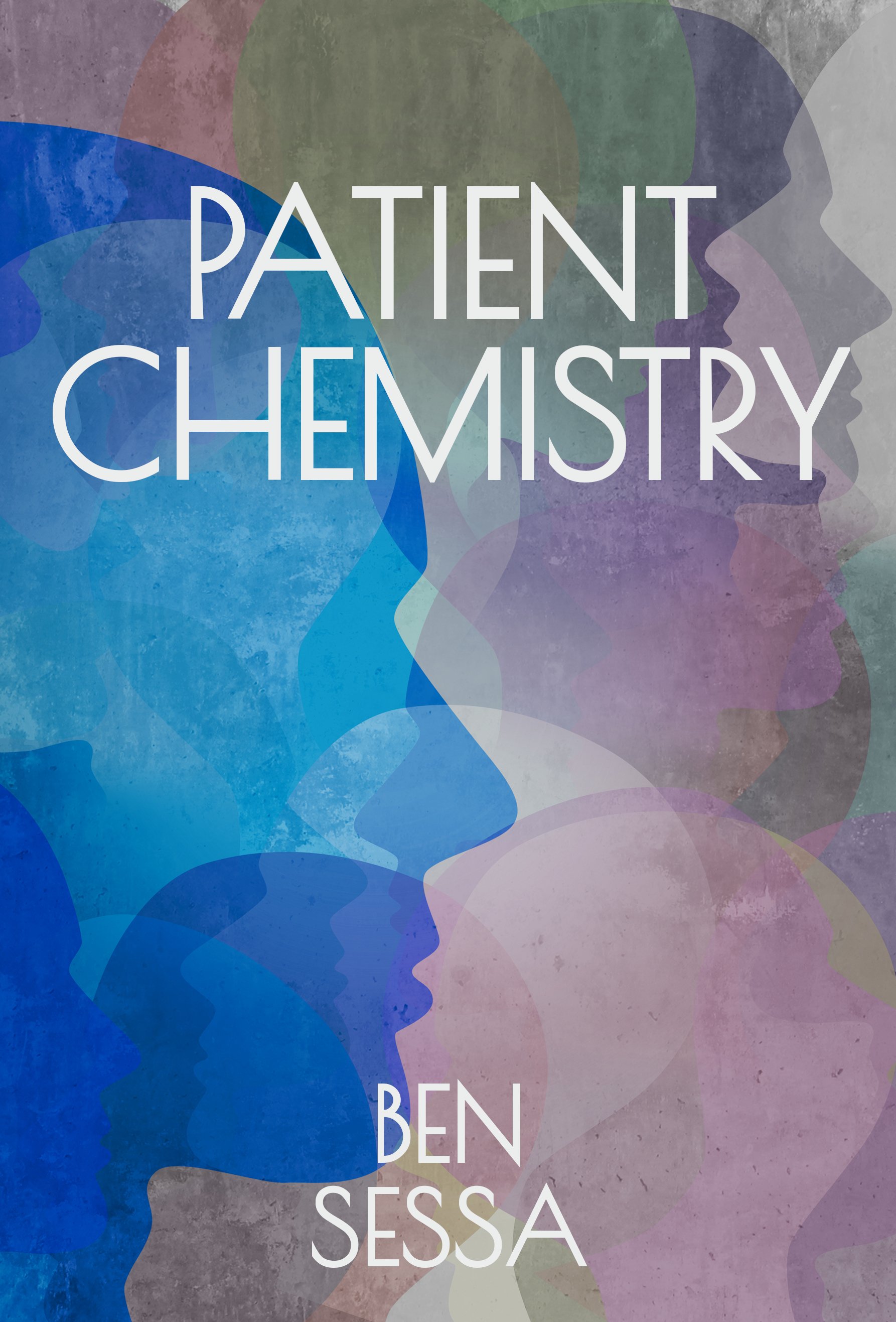 Patient Chemistry, by Ben Sessa