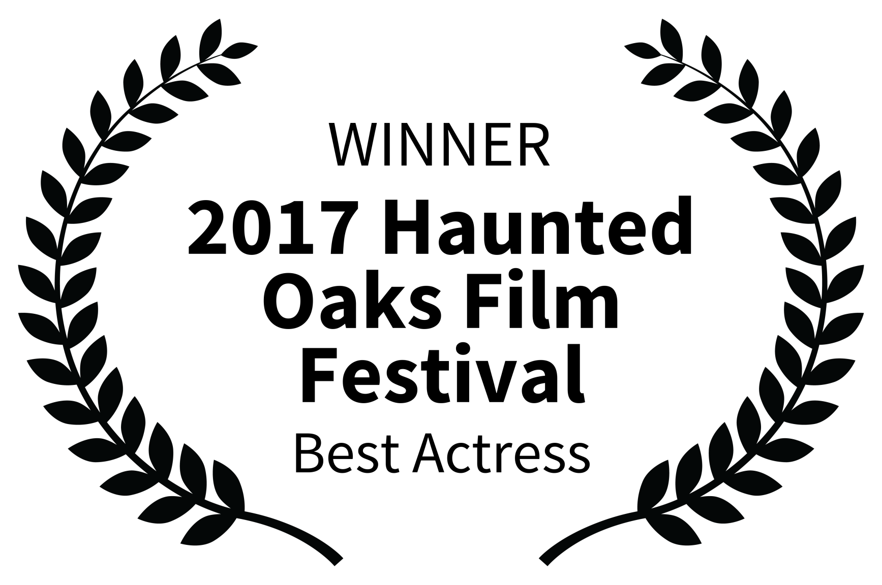 WINNER - 2017 Haunted Oaks Film Festival - Best Actress.png