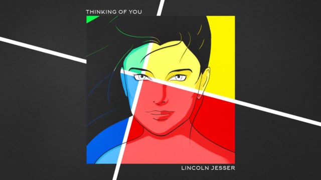 "Thinking Of You" - Lincoln Jesser | Visualizer