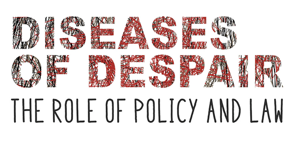 Diseases of Despair: The Role of Policy and Law [from Bill of Health]
