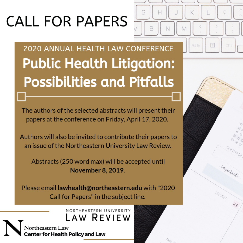 CALL FOR PAPERS: Northeastern University School of Law - 2020 Health Law Conference