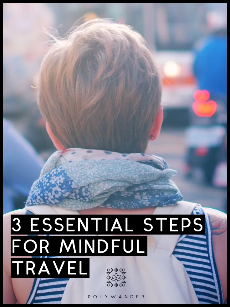 3-essential-steps-for-mindful-travel.jpg