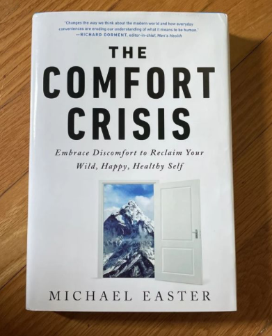 The Comfort Crisis