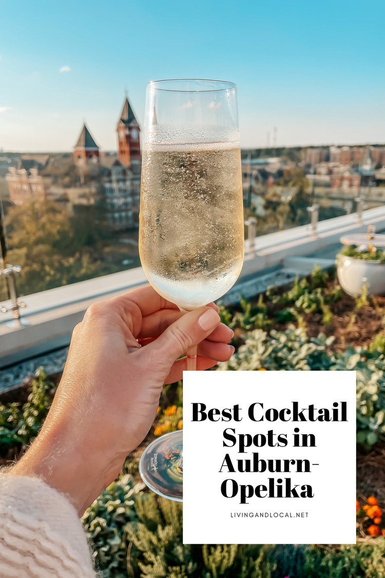 Best Cocktail Spots in Auburn-Opelika — Living & Local