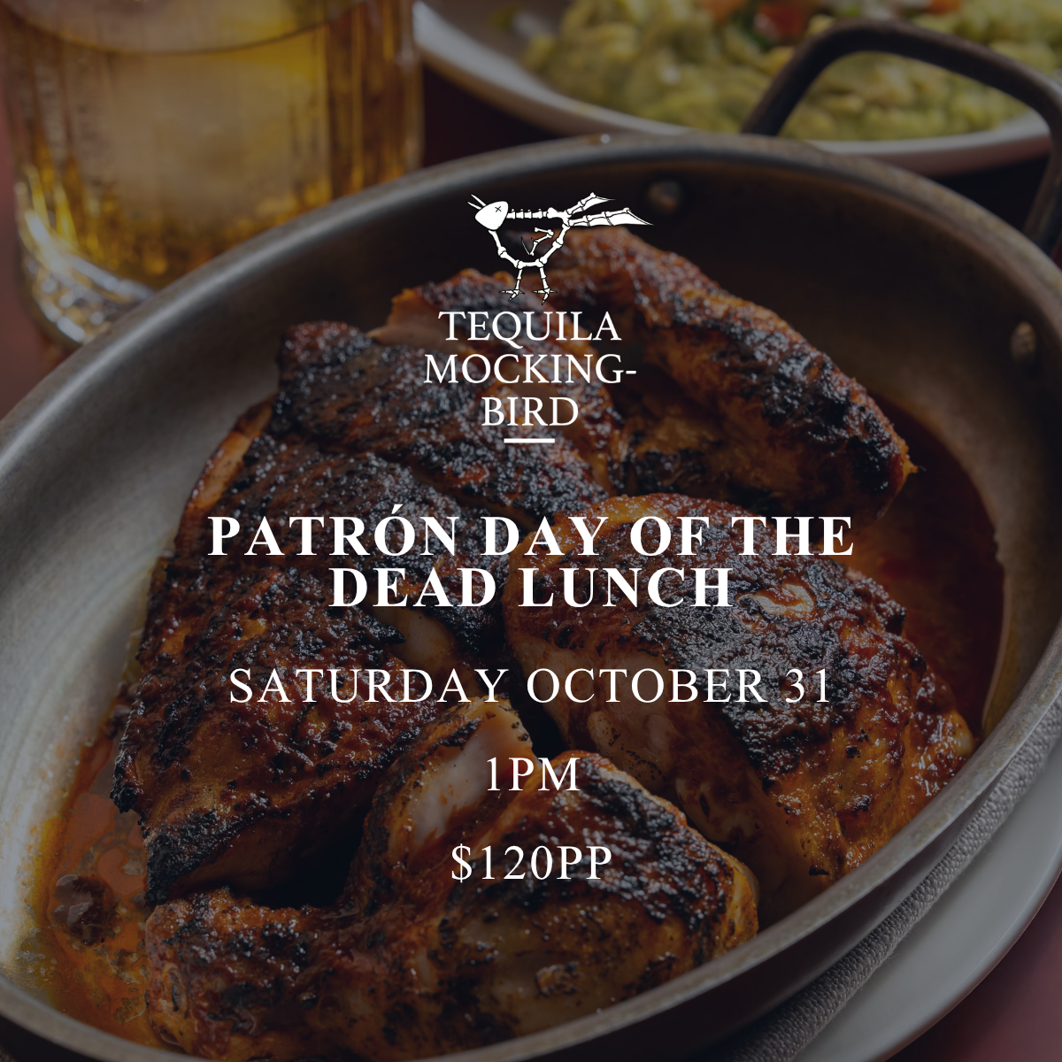 Patrón Day Of The Dead Lunch