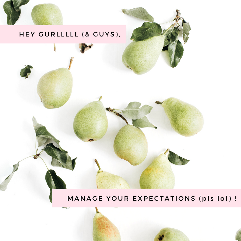 Manage your skin-expectations :P