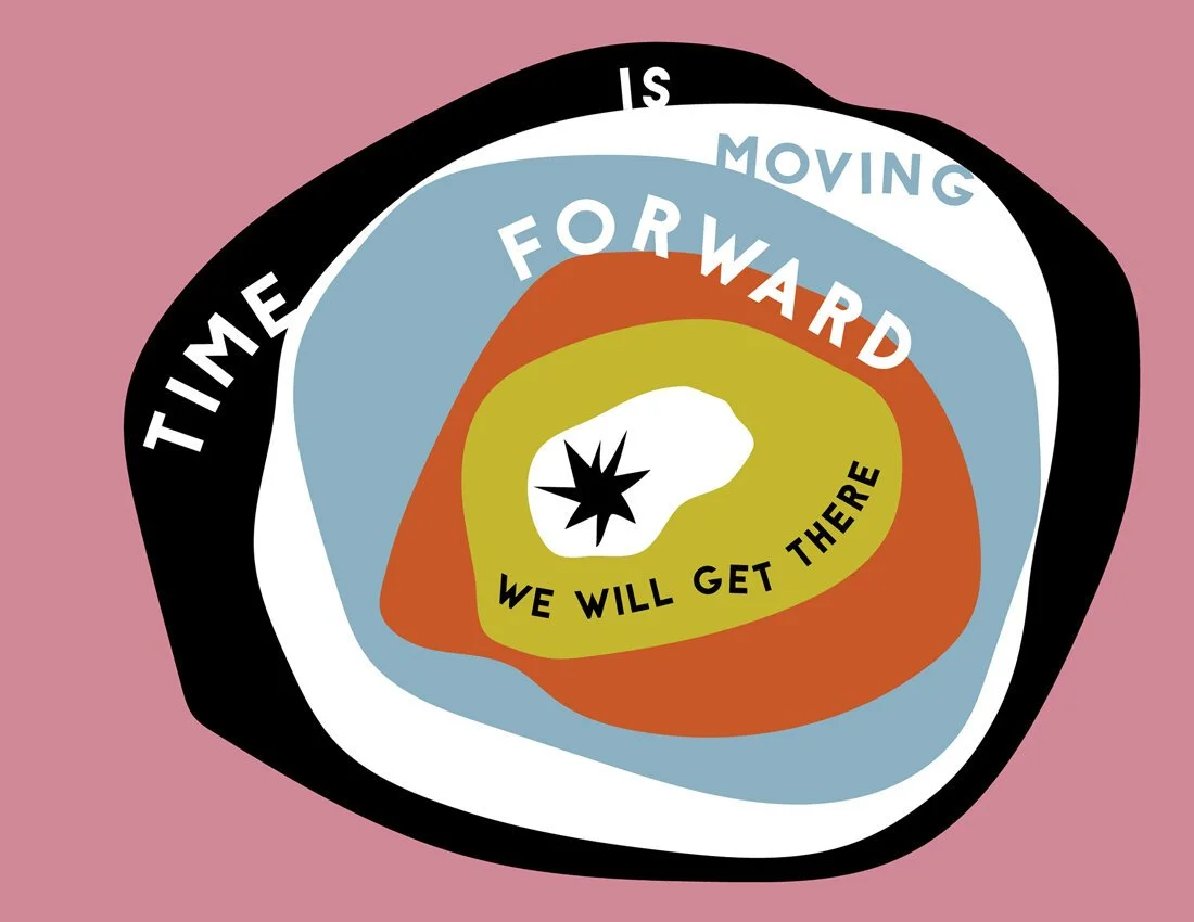 Laurie-Berger-Selby-Cole-Time-Moving-Forward-Flag-8.5x11-web.jpg