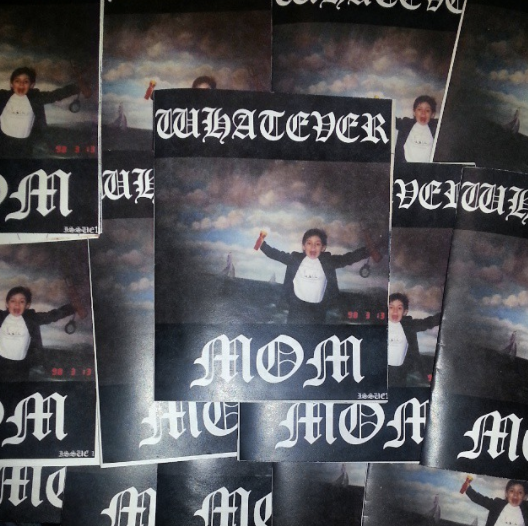Whatever Mom issue 1 (edition of 100) Digital Printing