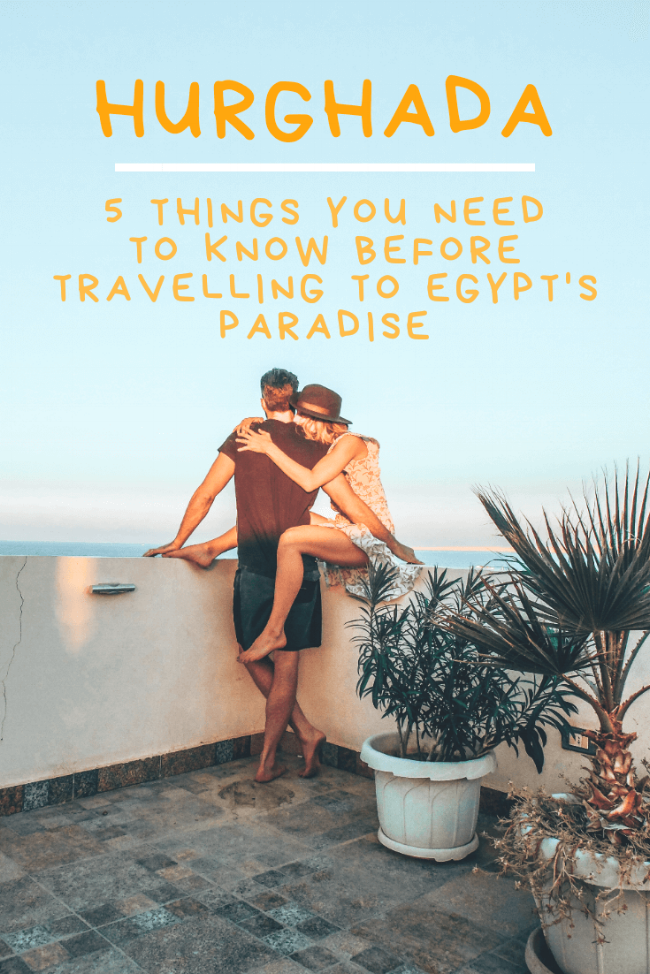 hurghada-5-things-you-need-to-know-before-travelling-to-egypts-paradise(1).png