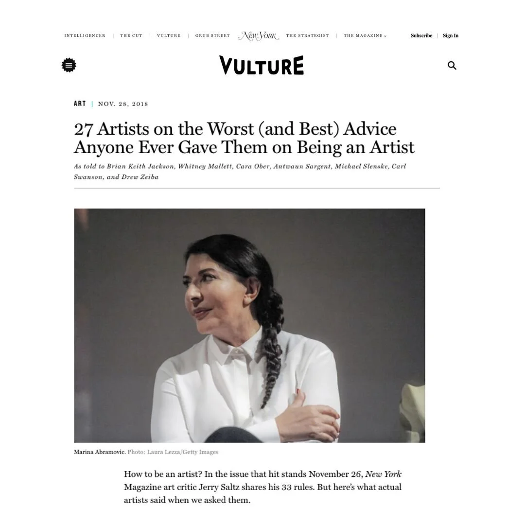 Vulture: 27 Artists on the Worst (and Best) Advice