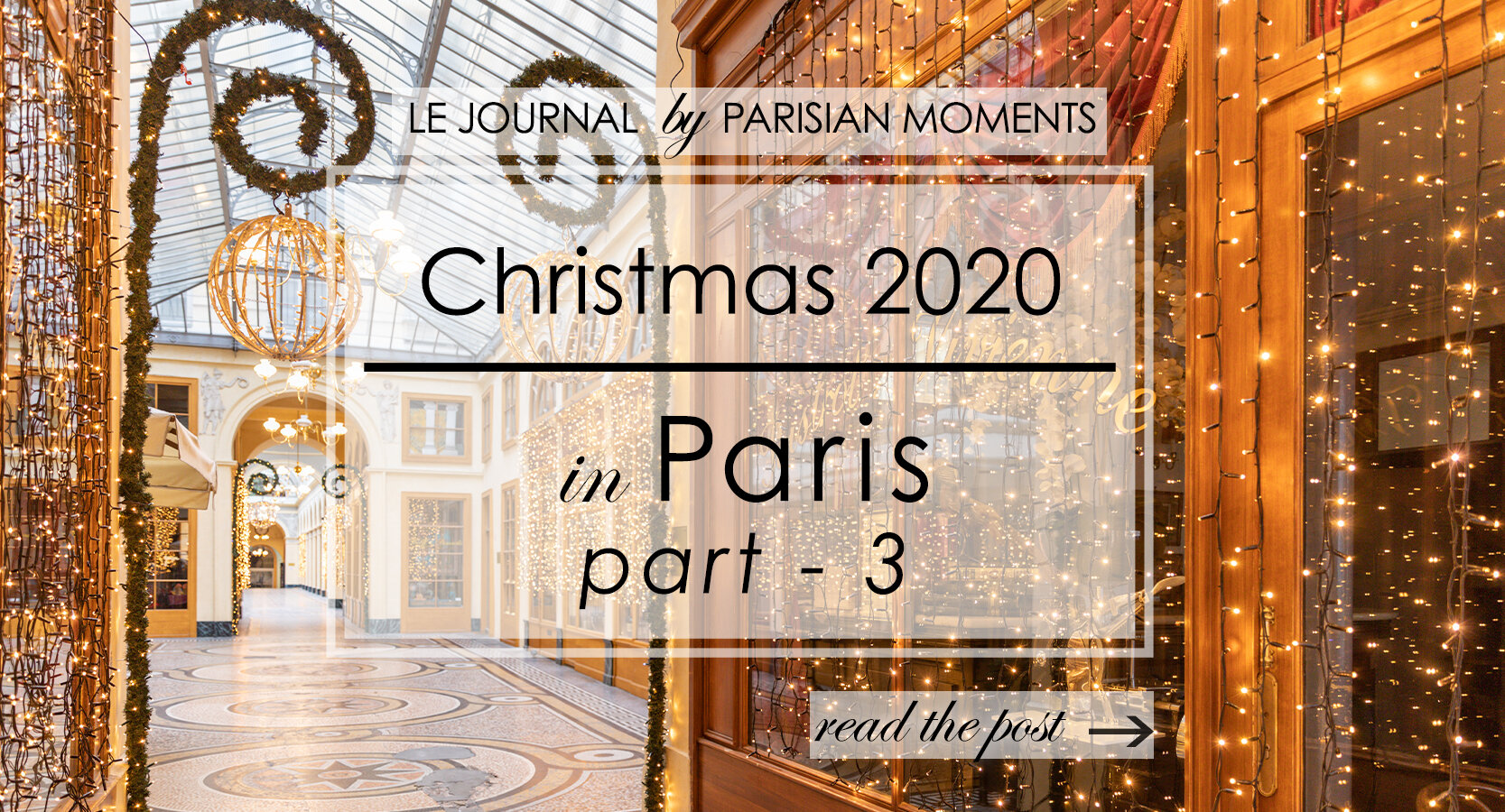 Christmas 2020 in Paris - part 3
