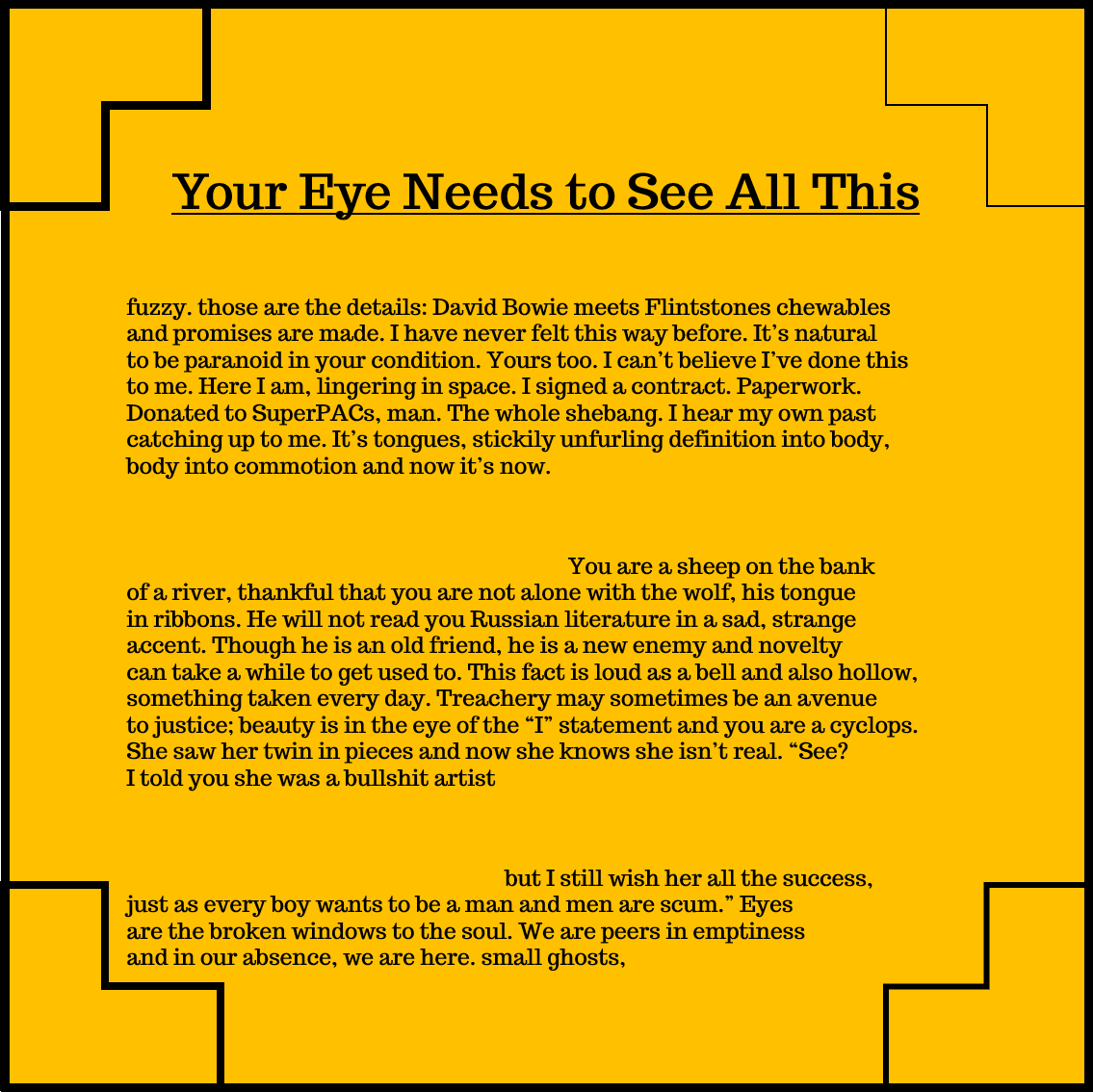 Your Eye Needs to See All This.png