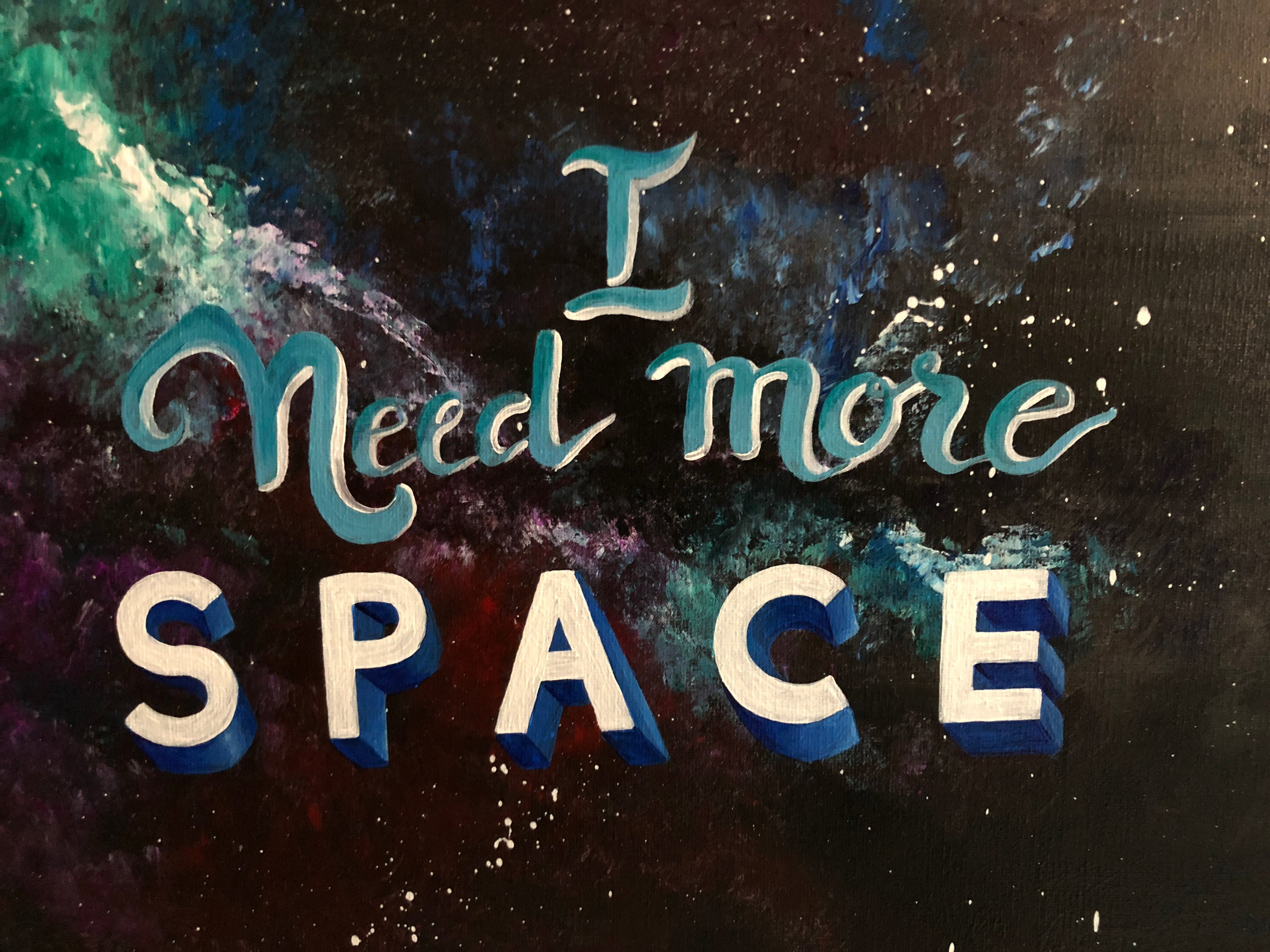 I need more space (Hand lettering)