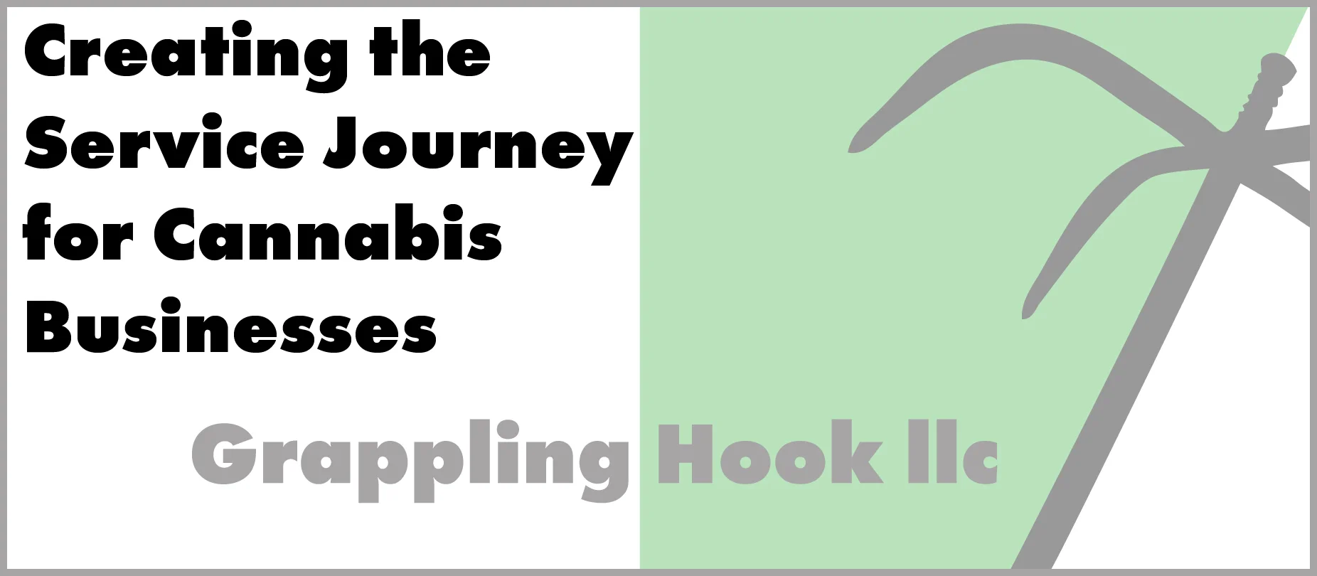Creating the Service Journey for Cannabis Business