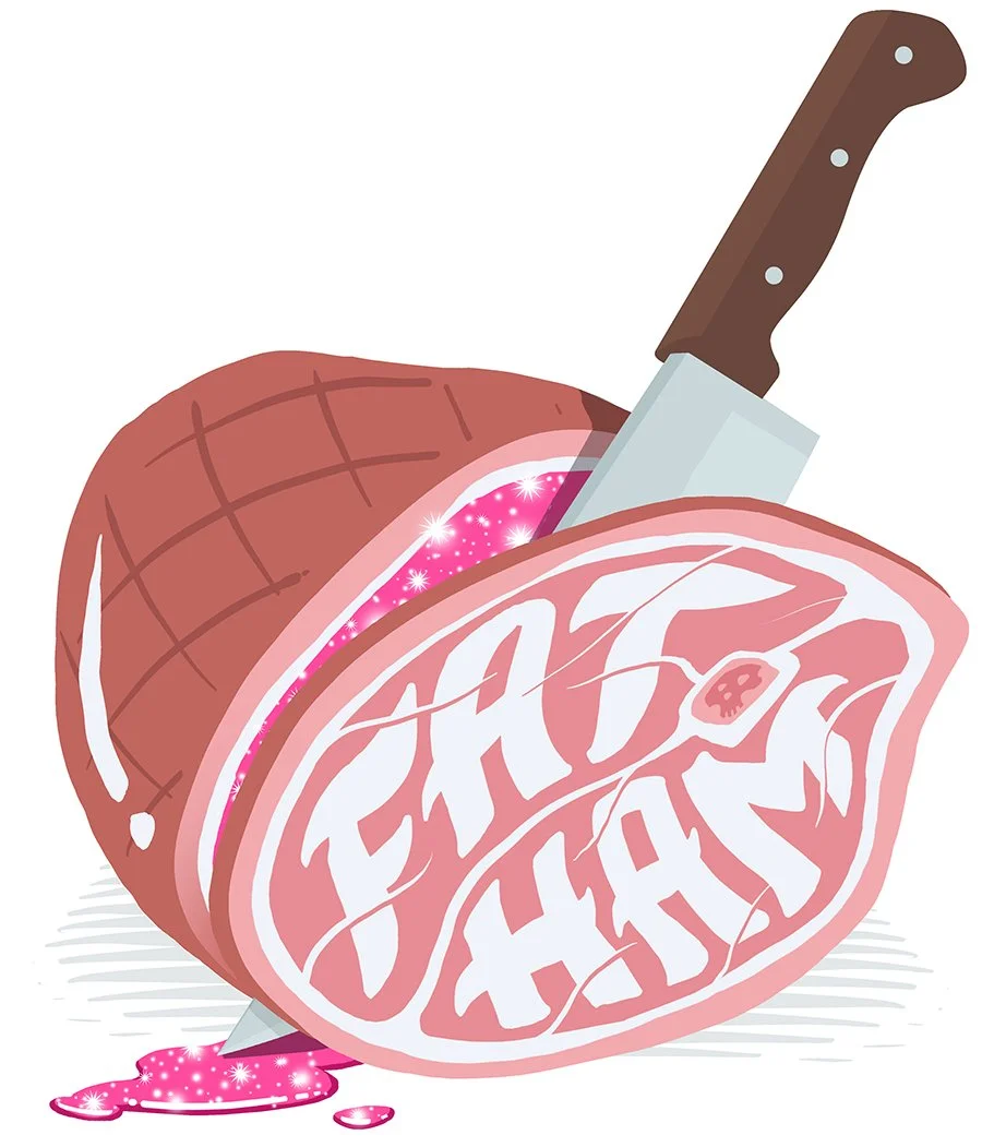 FAT_HAM_FINAL!.jpg