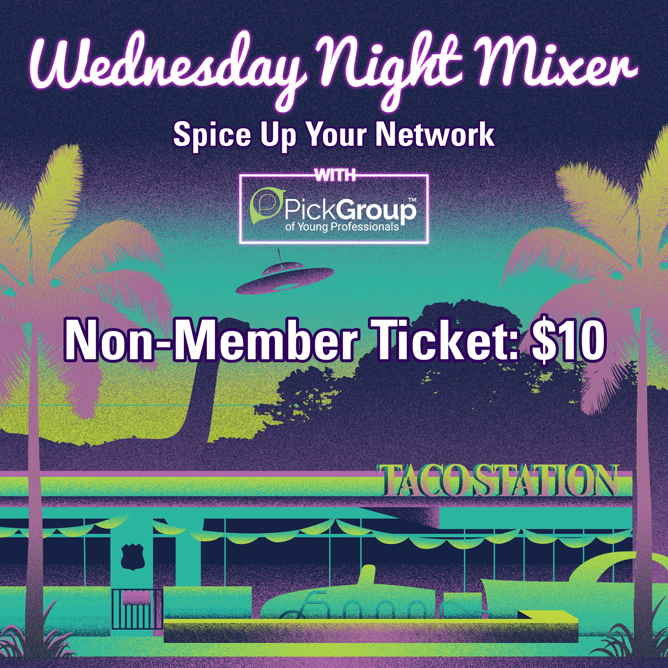 Wednesday Night Mixer at Taco Station Non-Member Ticket