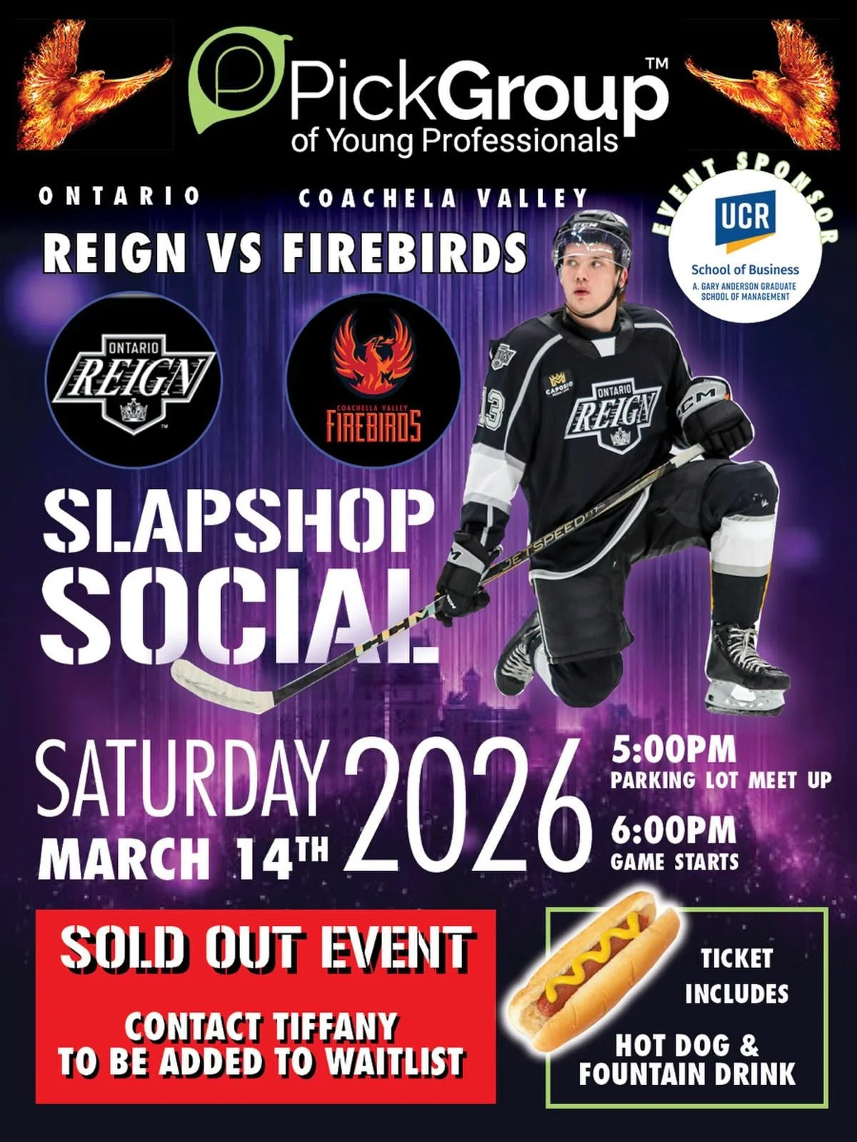 #puckgroup presents! SLAP SHOT SOCIAL: ONTARIO REGIN HOCKEY GAME &amp; NETWORKING (Waitlist Only, this event has sold out 😅)

*Saturday, March 14, 2026
*5:00 PM&nbsp;&nbsp;9:00 PM
*Toyota Arena

Wanna join the waitlist? Contact @tiffanygrinkevich or