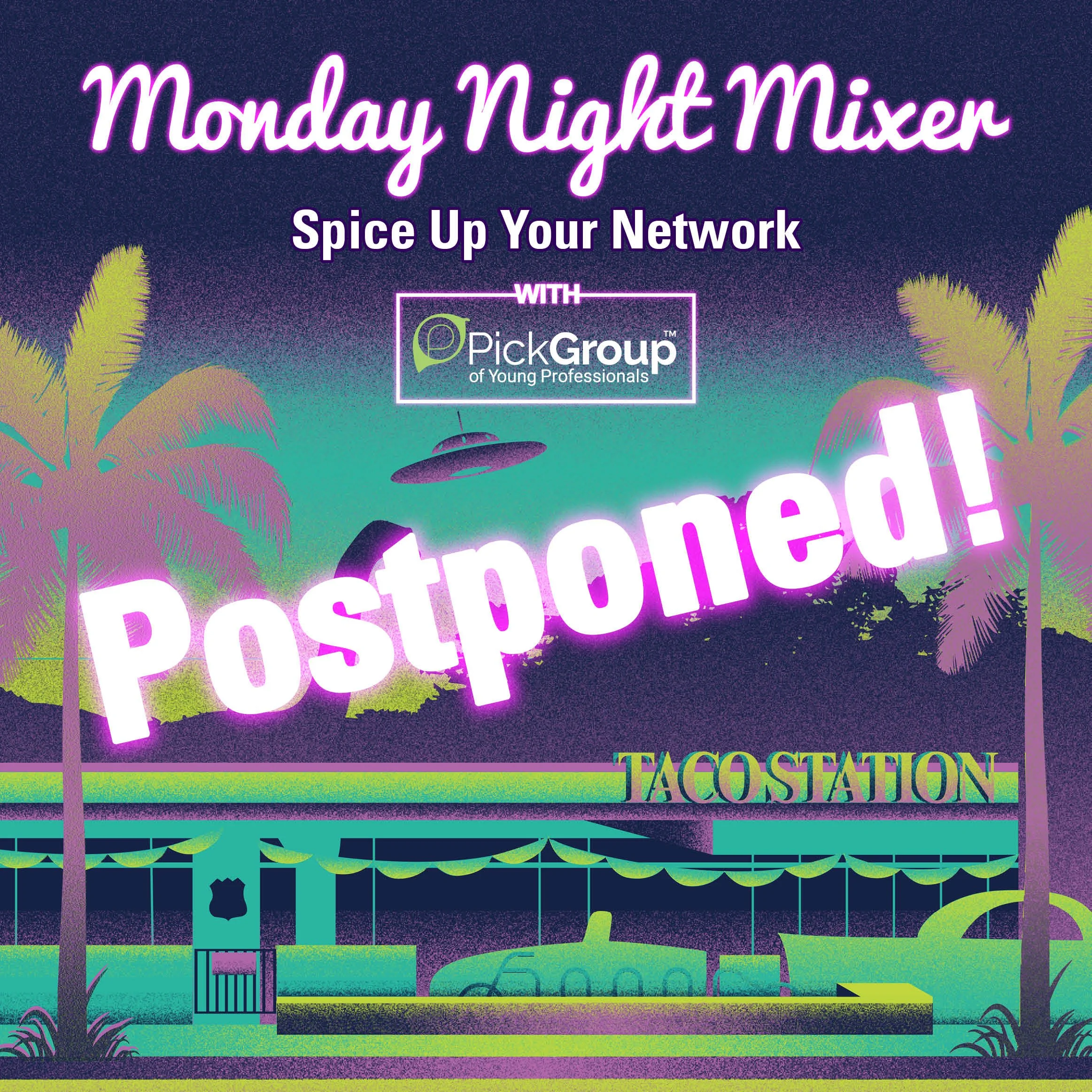Pick Group Monday Night Mixer at Taco Station