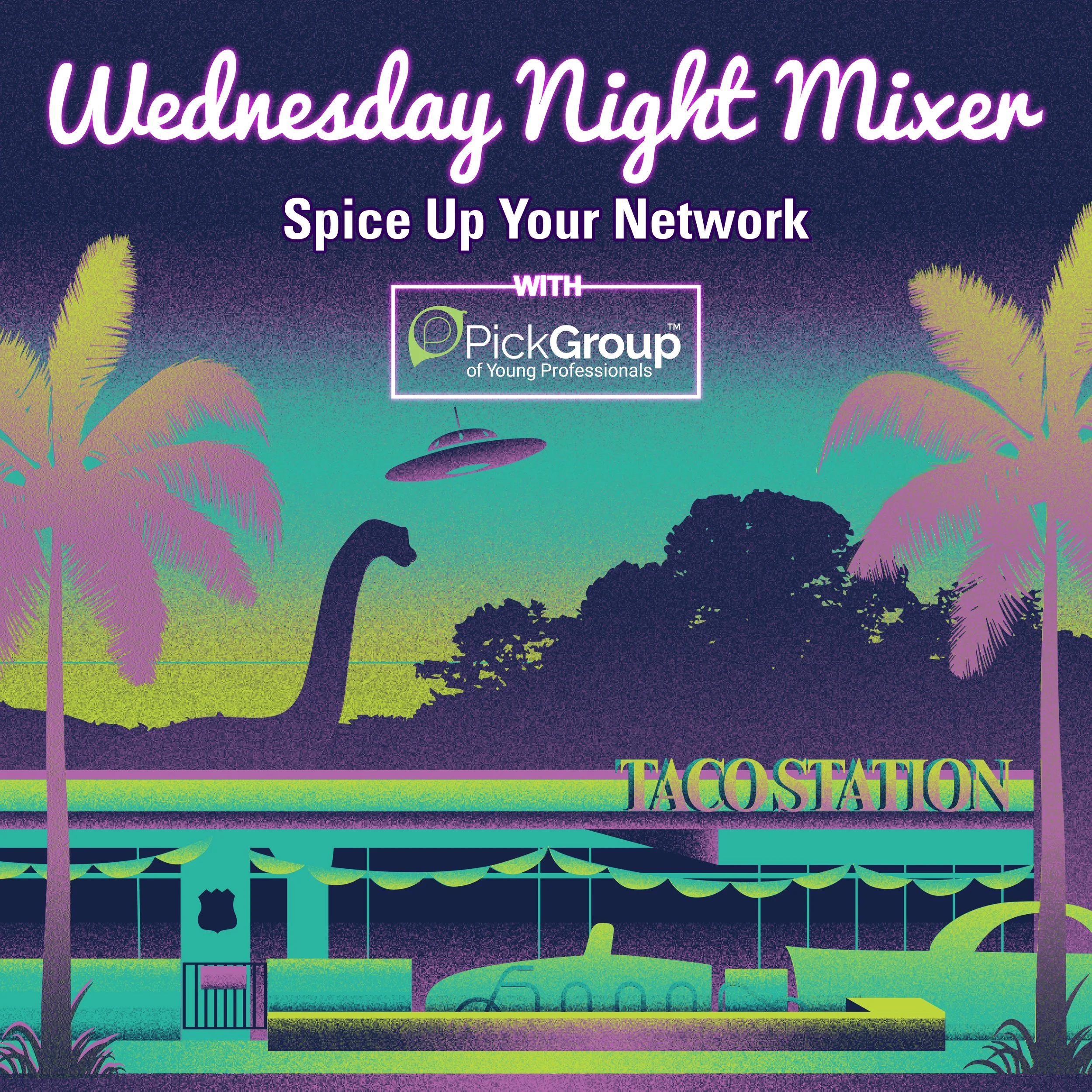 Pick Group Wednesday Night Mixer at Taco Station
