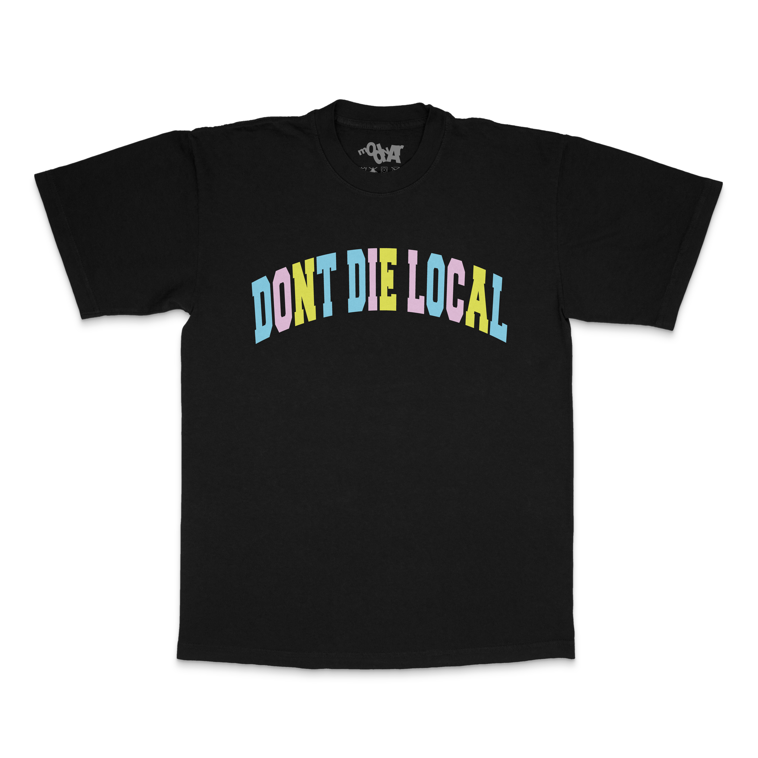 Dont Die Local Tee - Black