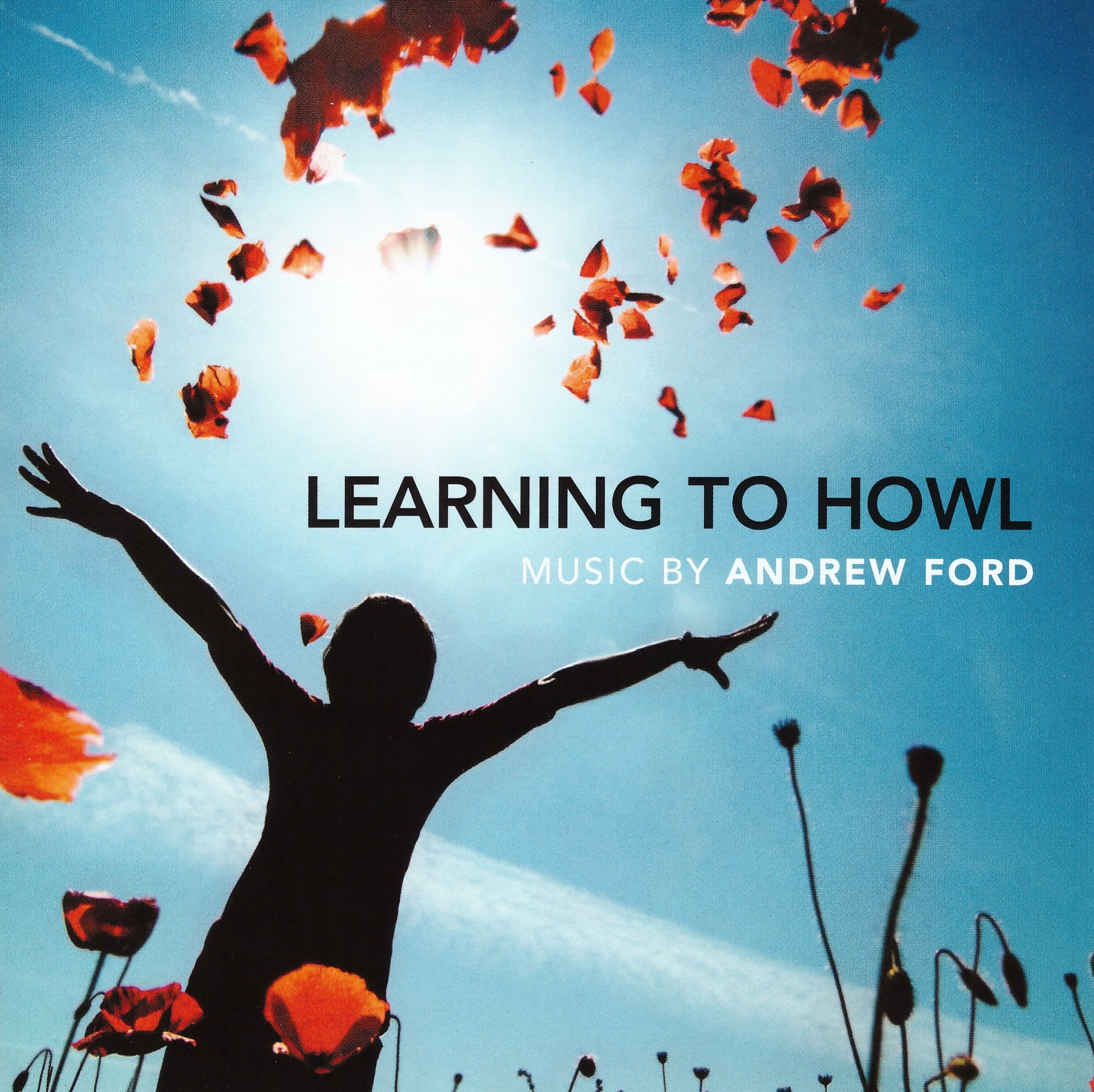 Learning to Howl – Andrew Ford • Snatches of old laudes° • Sounds and sweet airs° ORDER