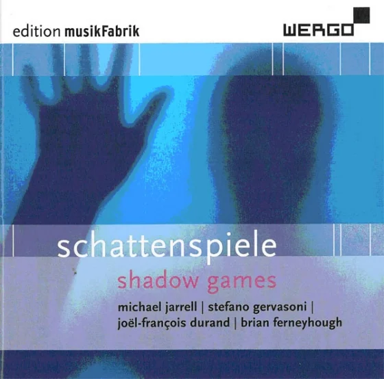 schattenspiele – Ensemble Musikfabrik • Far Niente – Stefano Gervasoni ° ORDER