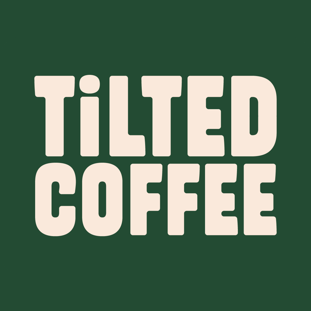 Guest Coffee: Tilted Coffee Roasters