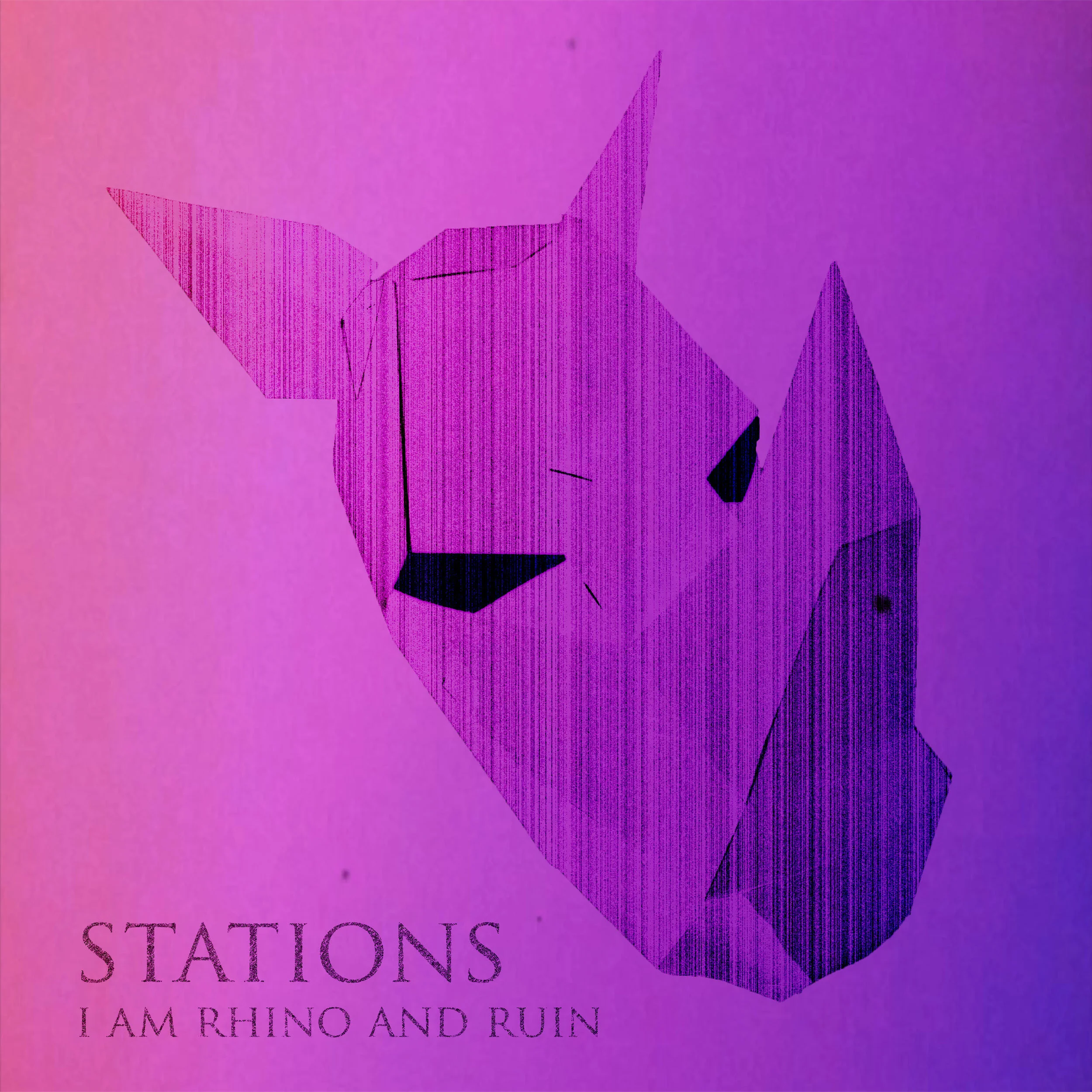 i am rhino and ruin - stations EP