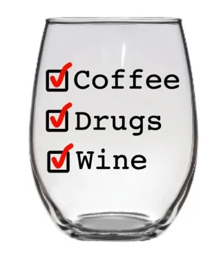 Coffee, Drugs, and Wine