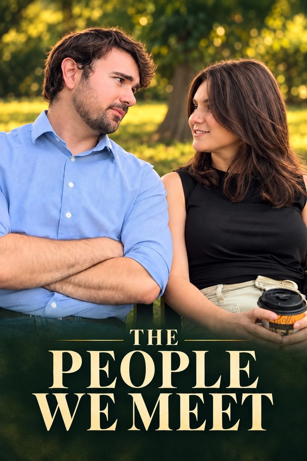 The People We Meet official poster featuring Ethan and Beth on a park bench