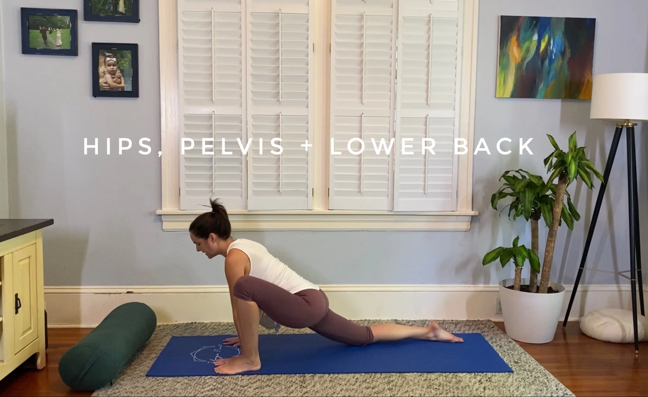 Hips, Pelvis + Lower Back: 37mins