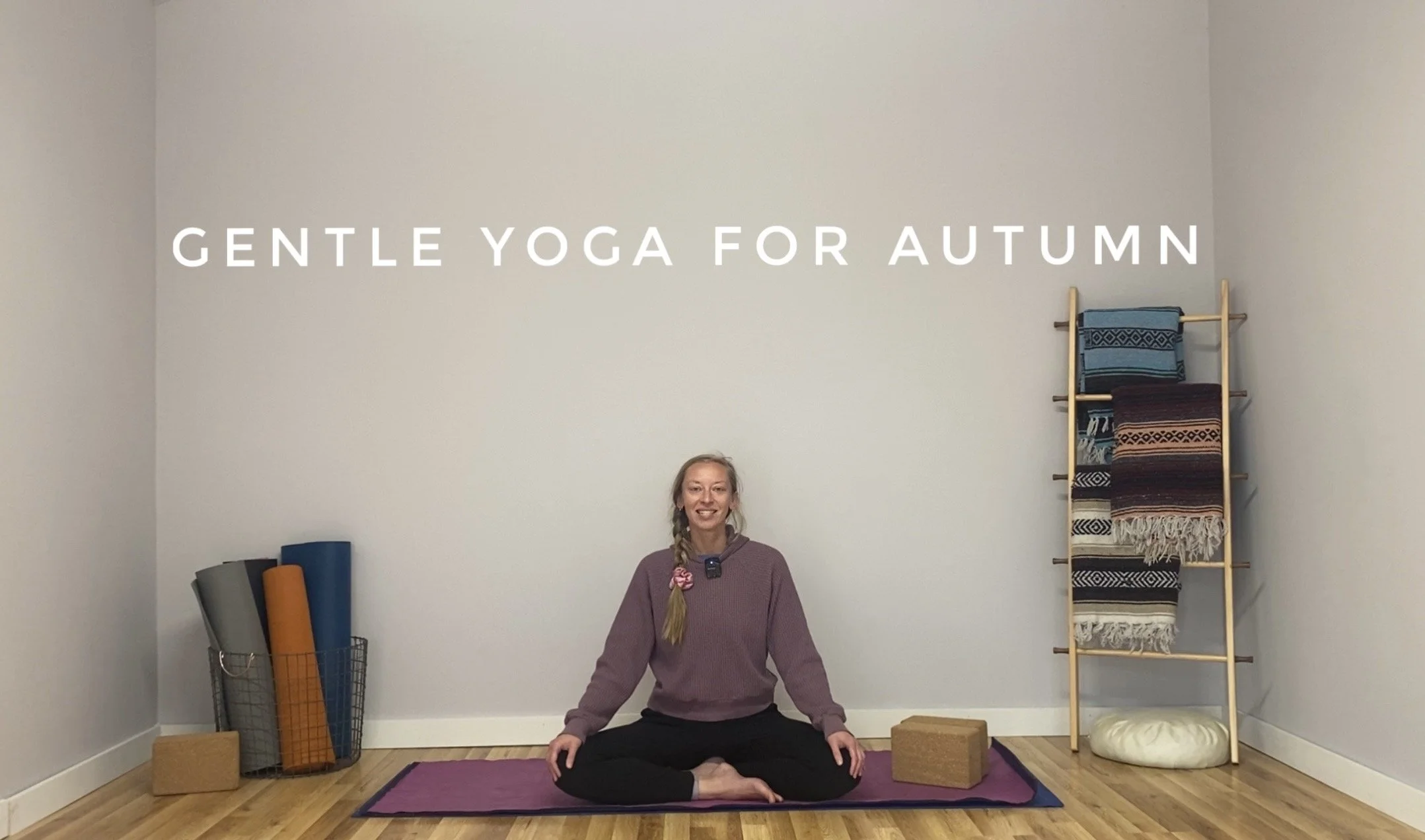 Gentle Yoga for Autumn: 47mins