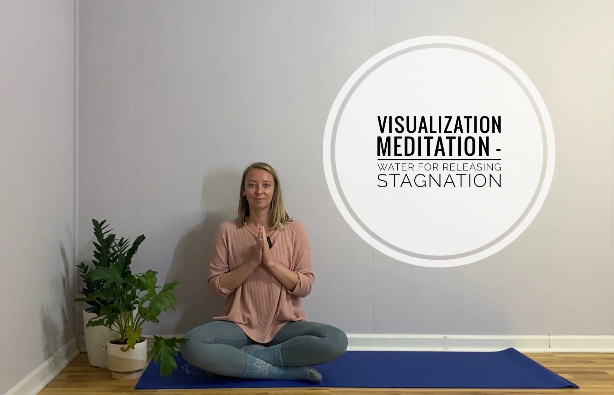 Visualization Meditation - Water for Releasing Stagnation: 13mins