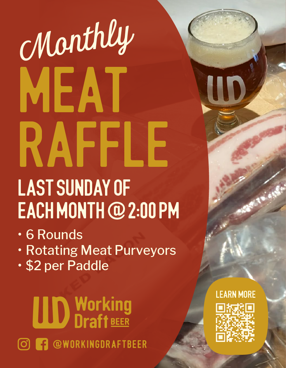 Monthly Meat Raffle at Working Draft