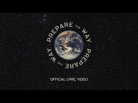 Prepare the Way (Official Lyric Video) - Eleventh Hour Worship