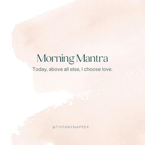 11 Morning Mantras That Will Brighten Your Day Tiffany Napper