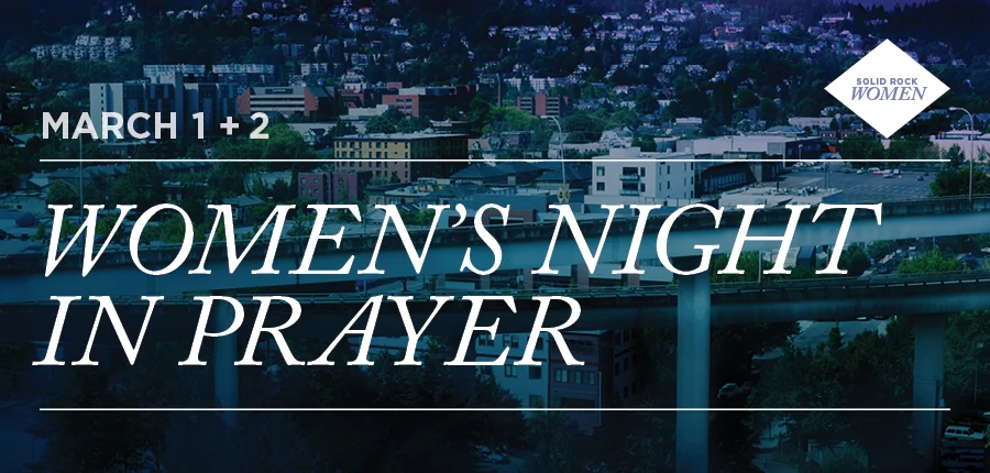 SOLID ROCK'S WOMEN'S NIGHT IN PRAYER