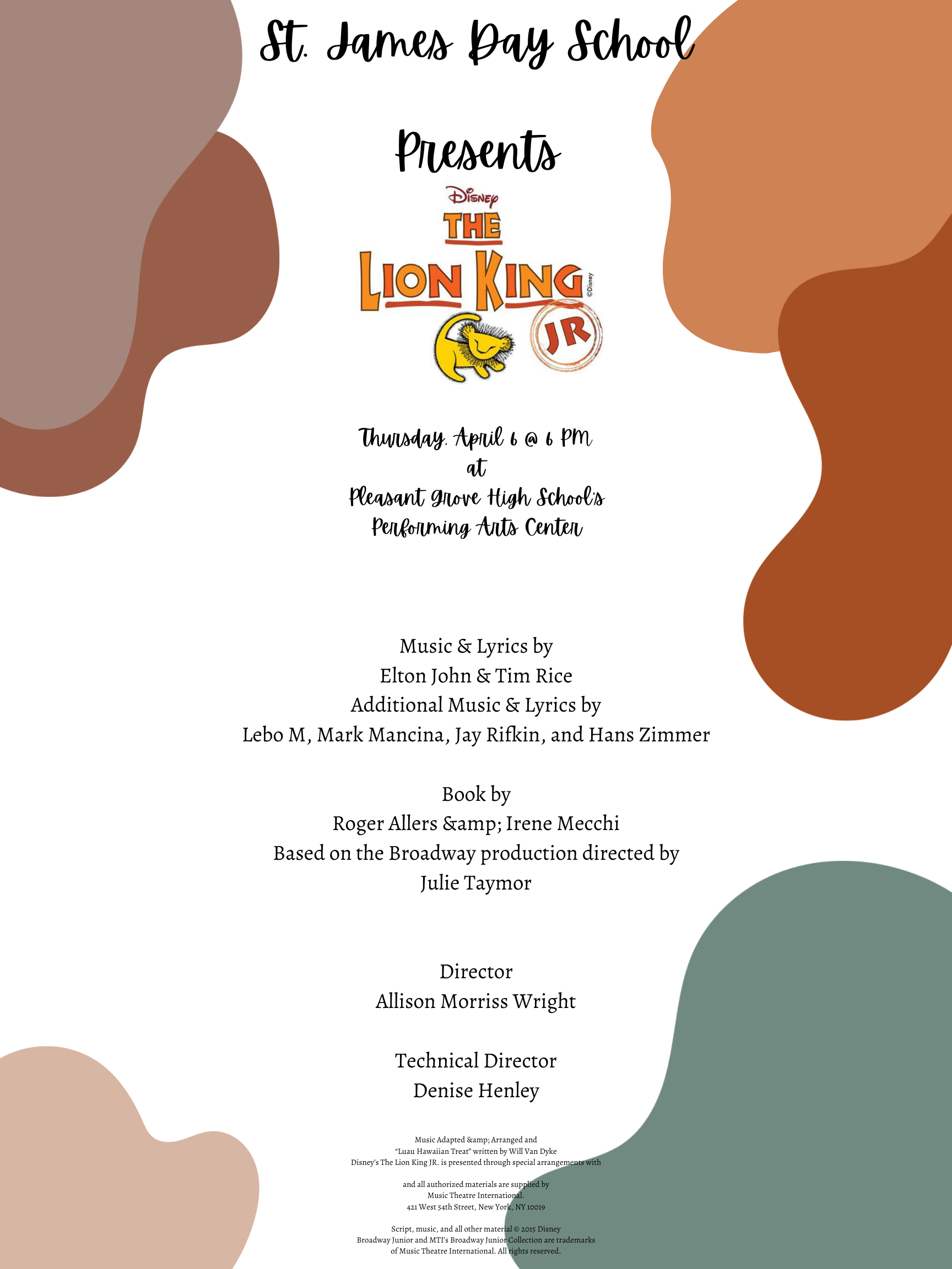 lion kingSt. James Day School Presents Music _amp_ Lyrics by Elton John _amp_ Tim Rice Additional Music _amp_ Lyrics by Lebo M, Mark Mancina, Jay Rifkin, and Hans Zimmer Book by Roger Allers _amp_ Irene Mecchi Based on the Br (2).png