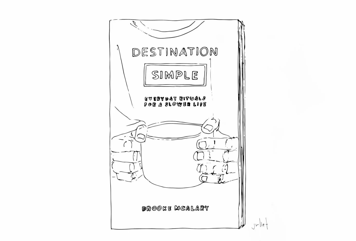Destination Simple by Brooke Mcalary