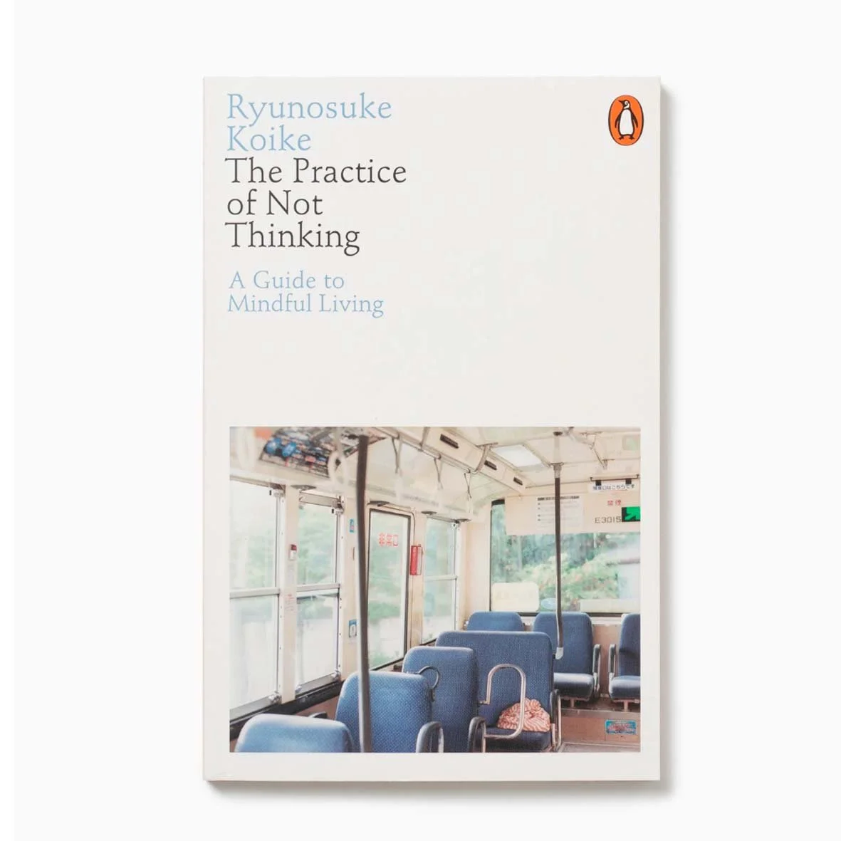 ryunosuke koike_the practice of not thinking.jpg