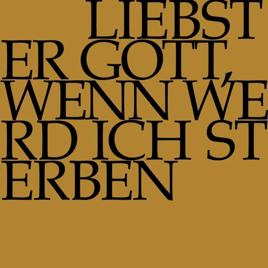 J.S.Bach: Liebster Gott, wenn werd ich sterben BWV 8