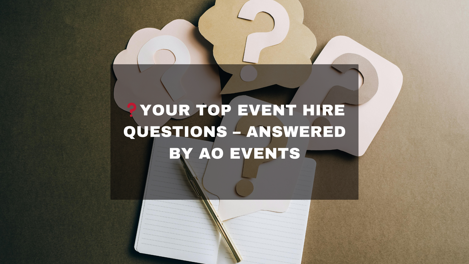 ❓Your Top Event Hire Questions – Answered by AO Events